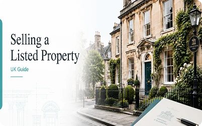 Selling a Listed Building or Property in a Conservation Area: A Complete UK Guide